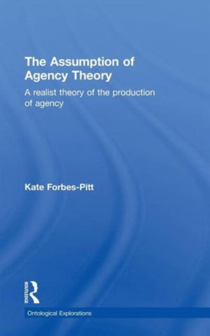 The Assumption of Agency Theory