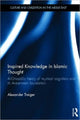 Inspired Knowledge in Islamic Thought
