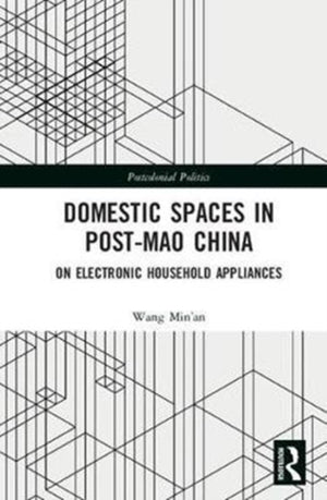 Domestic Spaces in Post-Mao China