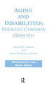 Book cover of: Aging and Disabilities. By: James J. Callahan
