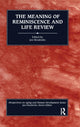 Book cover of: Meaning of Reminiscence and Life Review. By: Jon Hendricks