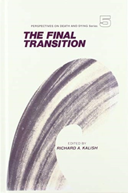 Book cover of: Final Transition. By: Richard A. Kalish