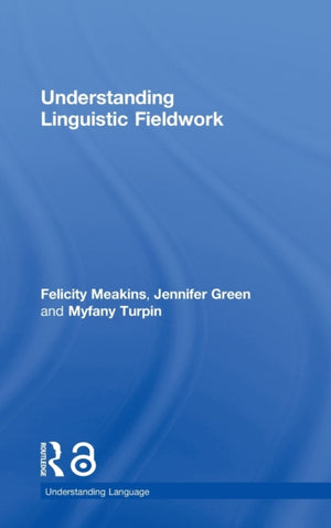 Understanding Linguistic Fieldwork