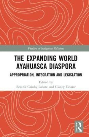 Expanding World Ayahuasca Diaspora