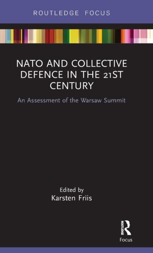 NATO and Collective Defence in the 21st Century