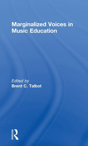 Marginalized Voices in Music Education