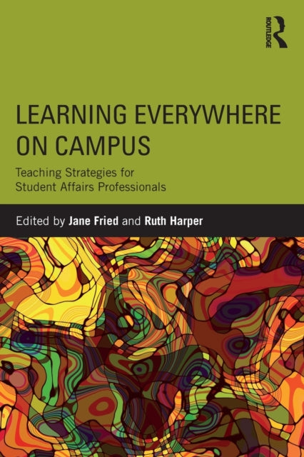 Book cover of: Learning Everywhere on Campus