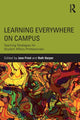 Book cover of: Learning Everywhere on Campus