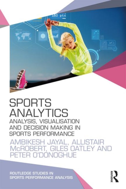 Book cover of: Sports Analytics. By: Ambikesh Jayal