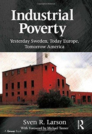 Industrial Poverty
