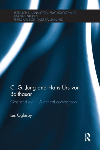 Book cover of: C. G. Jung and Hans Urs von Balthasar. By: Les Oglesby