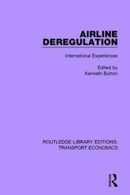 Book cover of: Airline Deregulation. By: Kenneth Button