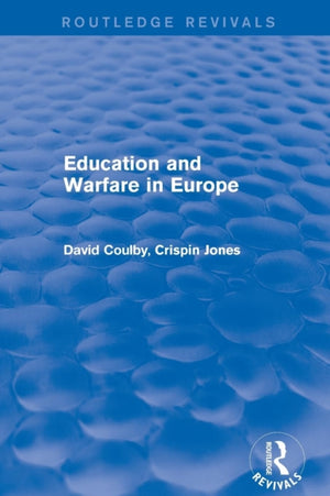 Education and Warfare in Europe