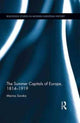 Book cover of: Summer Capitals of Europe, 1814-1919. By: Marina Soroka