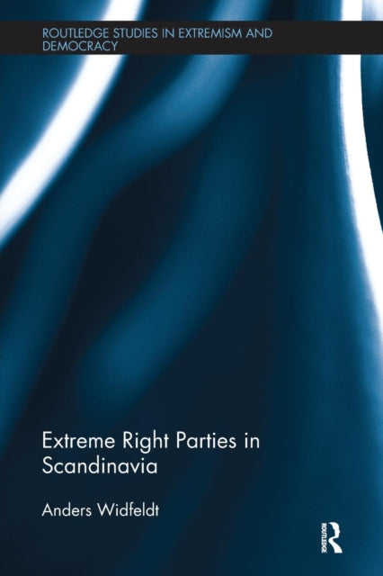 Book cover of: Extreme Right Parties in Scandinavia. By: Anders Widfeldt