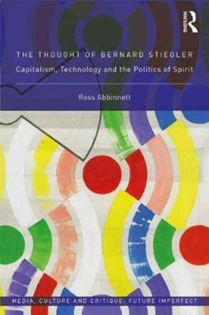 Thought of Bernard Stiegler