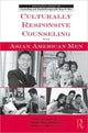 Book cover of: Culturally Responsive Counseling with Asian American Men