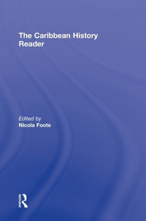 The Caribbean History Reader