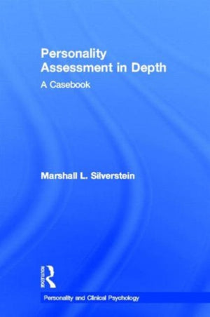 Personality Assessment in Depth