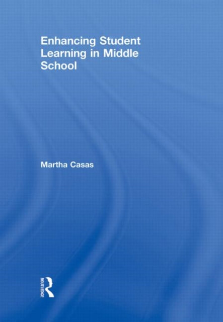 Book cover of: Enhancing Student Learning in Middle School