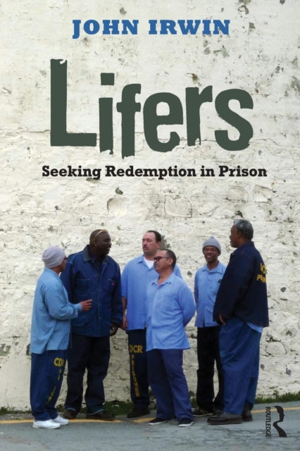 Book cover of: Lifers. By: Irwin, John