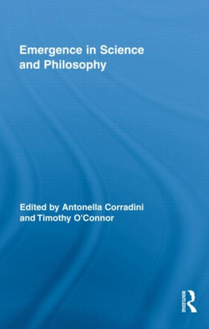 Emergence in Science and Philosophy