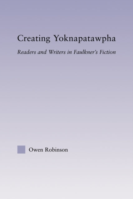 Creating Yoknapatawpha