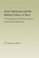 Book cover of: Asian Americans and the Shifting Politics of Race. By: Rowena Robles