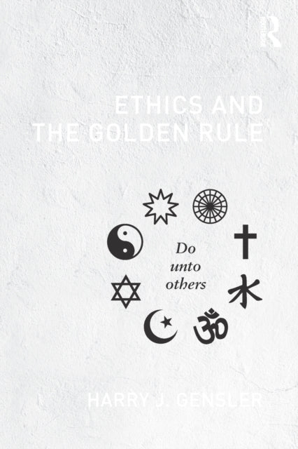 Ethics and the Golden Rule