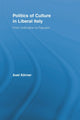 Book cover of: Politics of Culture in Liberal Italy. By: Axel Körner