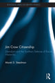 Book cover of: Jim Crow Citizenship. By: Marek D. Steedman