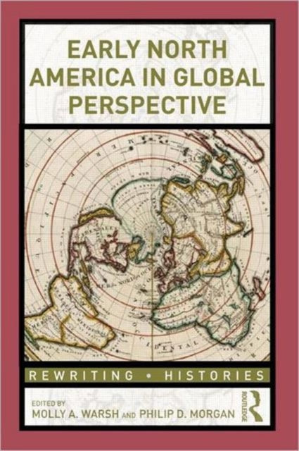 Book cover of: Early North America in Global Perspective