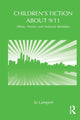 Book cover of: Children's Fiction about 9/11. By: Jo Lampert