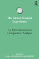 Book cover of: Global Student Experience. By: Camille B. Kandiko