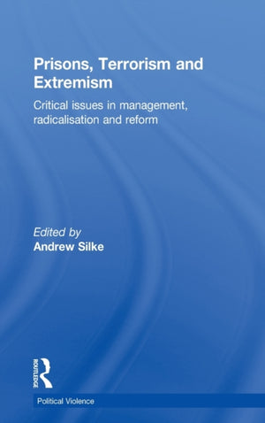 Prisons, Terrorism and Extremism