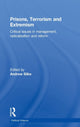 Book cover of: Prisons, Terrorism and Extremism. By: Andrew Silke
