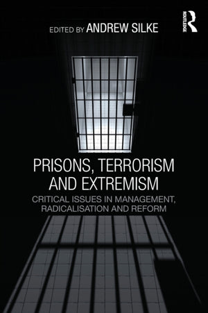 Prisons, Terrorism and Extremism