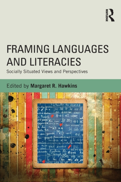 Framing Languages and Literacies