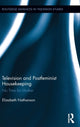 Book cover of: Television and Postfeminist Housekeeping