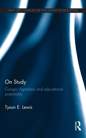 On Study: Giorgio Agamben and educational potentiality