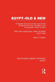 Book cover of: Egypt, Old and New (RLE Egypt). By: Percy Falcke Martin