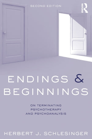 Endings and Beginnings, Second Edition