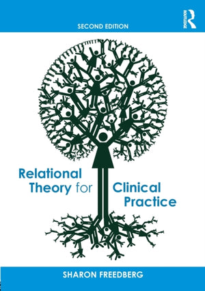 Relational Theory for Clinical Practice