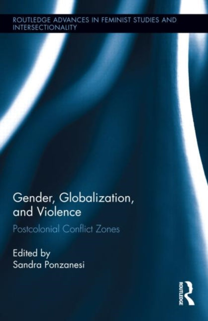 Book cover of: Gender, Globalization, and Violence