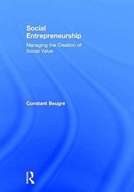 Book cover of: Social Entrepreneurship. By: Constant D. Beugré