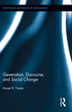 Book cover of: Generation, Discourse, and Social Change. By: Karen Foster
