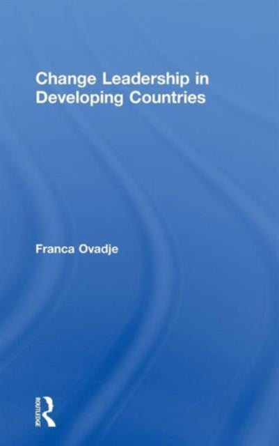 Book cover of: Change Leadership in Developing Countries
