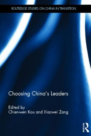 Choosing China's Leaders