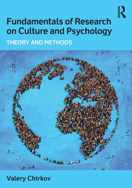Book cover of: Fundamentals of Research on Culture and Psychology. By: Valery Chirkov