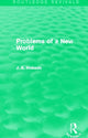 Book cover of: Problems of a New World (Routledge Revivals). By: John Atkinson Hobson